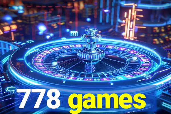 778 games